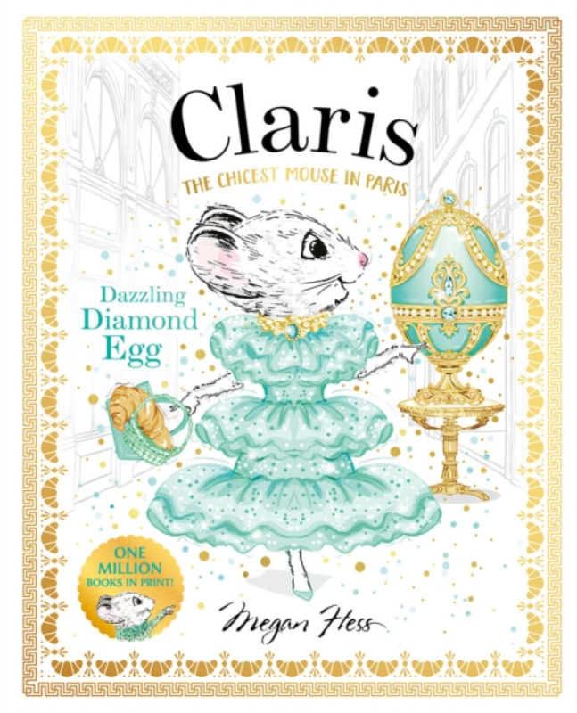 Hardie Grant Children's Publishing Claris: Dazzling Diamond Egg - Hess, Megan