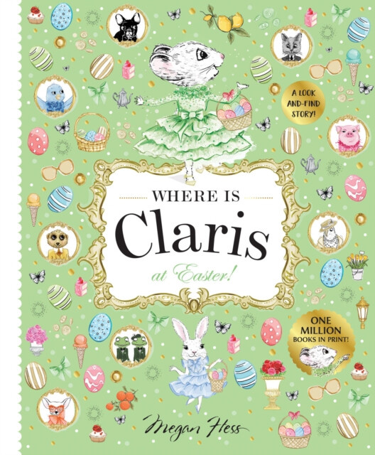 Hardie Grant Children's Publishing Where is Claris at Easter! - Hess, Megan