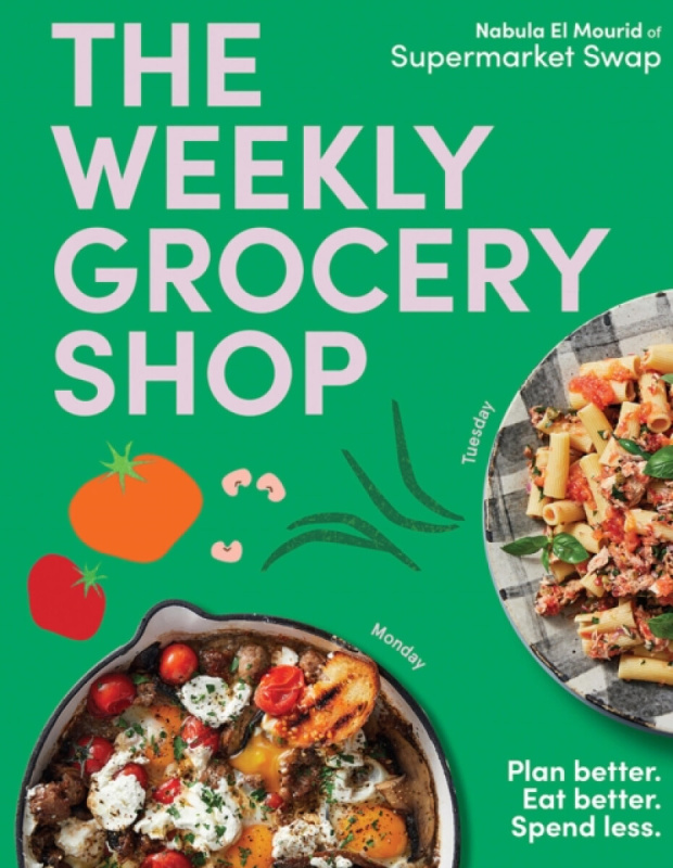 Hardie Grant Books Weekly Grocery Shop - Mourid, Nabula El
