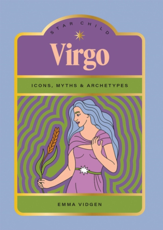 Hardie Grant Books Star Child: Virgo - Vidgen, Emma