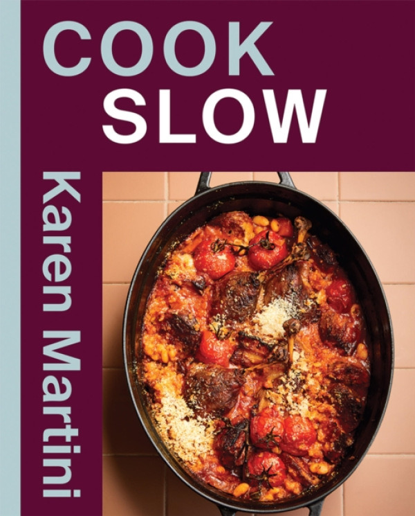 Hardie Grant Books COOK: SLOW - Martini, Karen