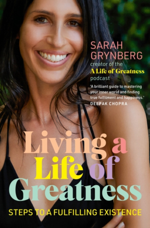 Allen & Unwin Living a Life of Greatness - Grynberg, Sarah