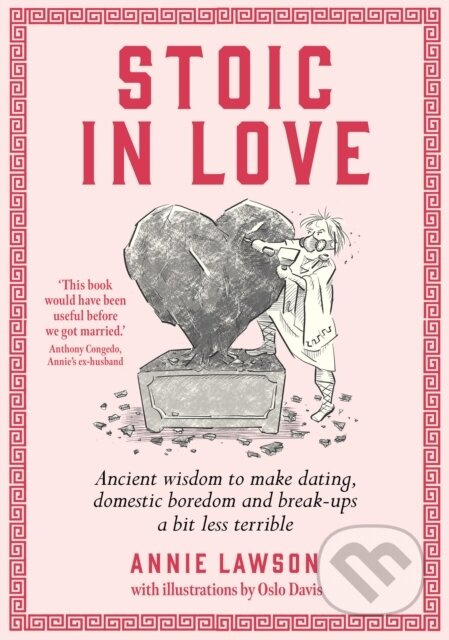 Stoic In Love (Ancient wisdom to make dating, domestic boredom and breakups a bit less terrible) - kniha z kategorie Psychologie