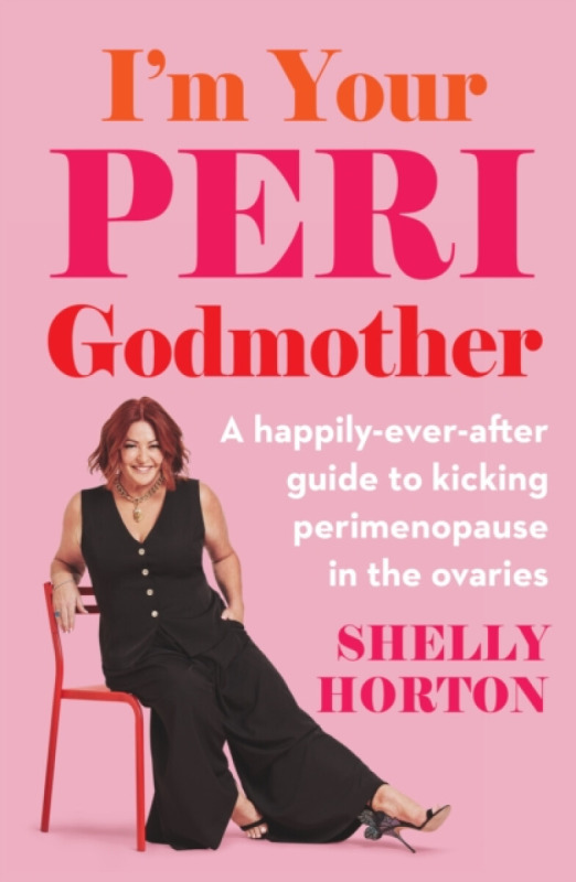 Murdoch Books I'm Your Peri Godmother - Horton, Shelly