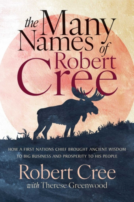 ECW Press,Canada Many Names of Robert Cree - Cree, Robert a Greenwood, Therese