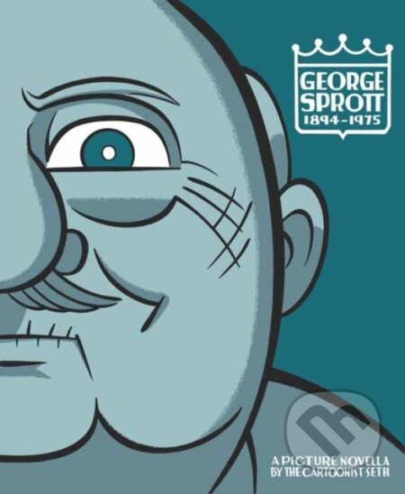 George Sprott: (1894-1975) - Seth - kniha z kategorie Komiksy
