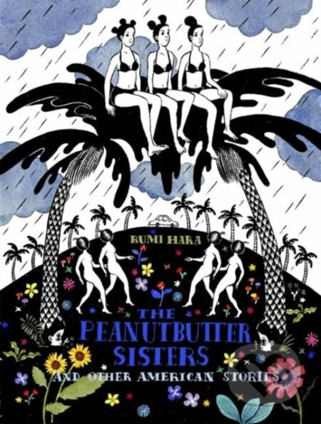 The Peanutbutter Sisters and Other American Stories - kniha z kategorie Komiksy