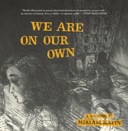 We Are On Our Own (A Memoir) - Miriam Katin - kniha z kategorie Komiksy