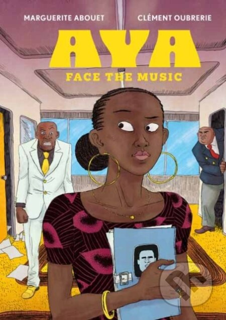 Aya (Face the Music) - Clement Oubrerie, Marguerite Oubrerie - kniha z kategorie Komiksy