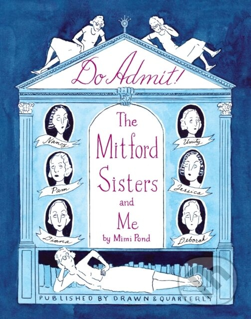 Do Admit (The Mitford Sisters and Me) - Mimi Pond - kniha z kategorie Humanitné a spoločenské vedy