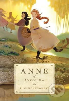 Anne of Avonlea - L.M. Montgomery