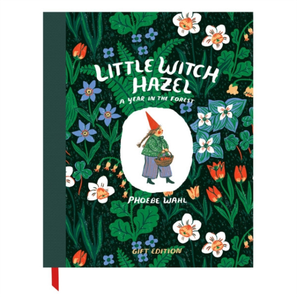 Tundra Books Little Witch Hazel - Gift Edition - Wahl, Phoebe