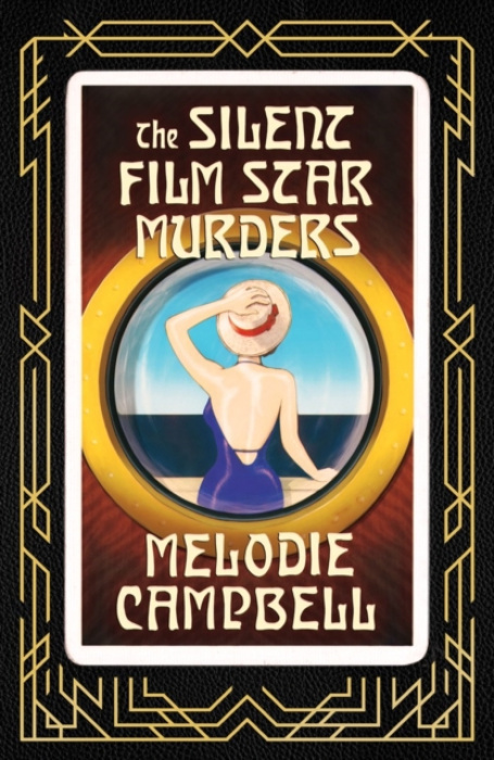 Cormorant Books,Canada Silent Film Star Murders - Campbell, Melodie
