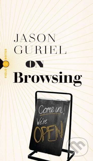 On Browsing - Jason Guriel - kniha z kategorie Životopisy, reportáže a myšlienky