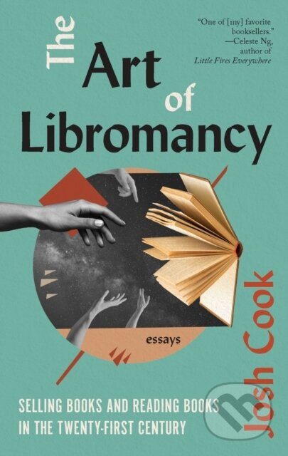 Art Of Libromancy (On Selling Books and Reading Books in the Twenty-first Century) - kniha z kategorie Humanitní a společenské vědy