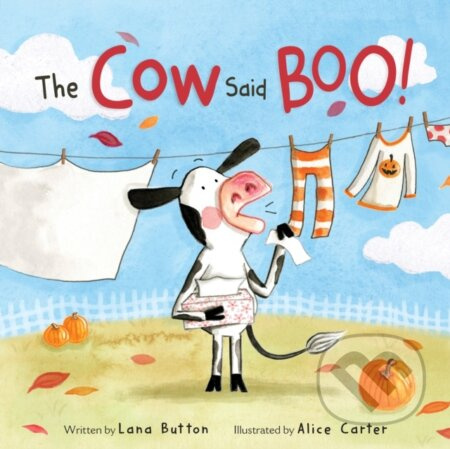 The Cow Said BOO! - Lana Button - kniha z kategorie Pro děti