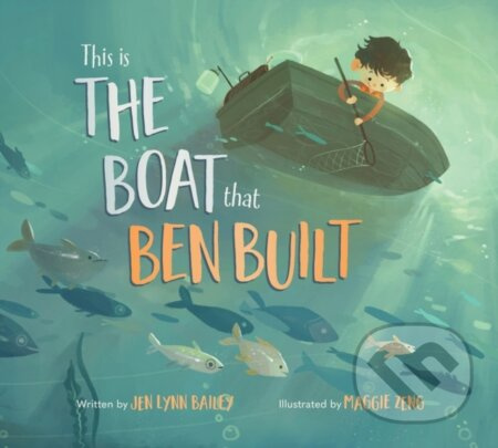 This is the Boat That Ben Built - Jen Lynn Bailey - kniha z kategorie Pro děti