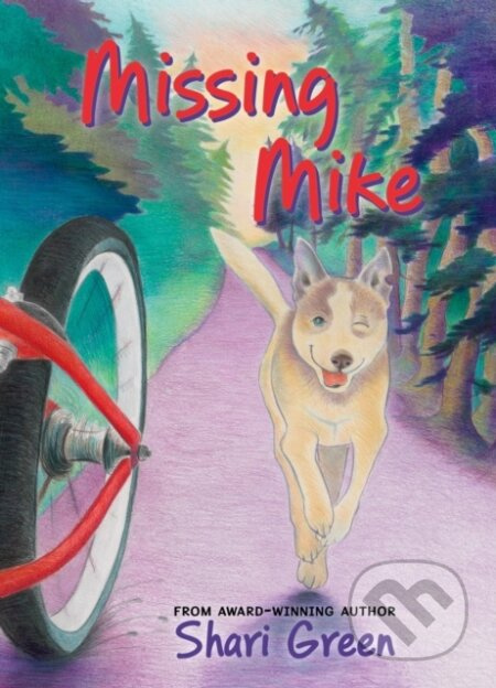 Missing Mike - Shari Green - kniha z kategorie Pro děti