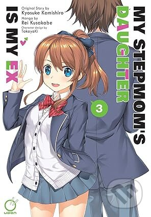 My Stepmom's Daughter is my Ex Volume 3 - Kyosuke Kamishiro, Rei Kusakabe (ilustrátor) - kniha z kategorie Komiksy