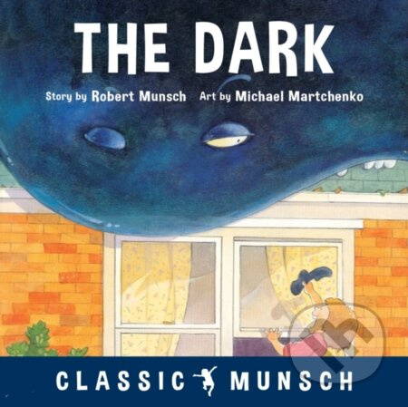 The Dark - Robert Munsch - kniha z kategorie Pro děti