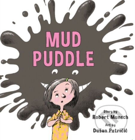 Mud Puddle (Annikin Miniature Edition) - Robert Munsch - kniha z kategorie Pro děti