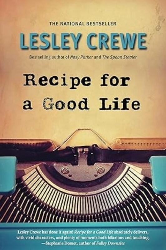 Nimbus Publishing Ltd Recipe for a Good Life - Crewe, Lesley