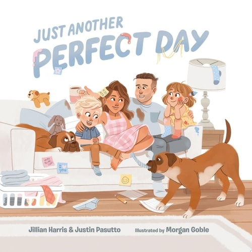 Tundra Books Just Another Perfect Day - Harris, Jillian a Pasutto, Justin