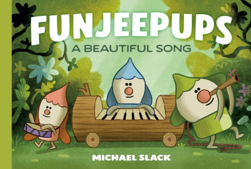 Tundra Books Funjeepups: A Beautiful Song - Slack, Michael