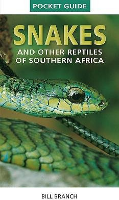 Pocket Guide to Snakes and other reptiles of Southern Africa Penguin Random House South Africa