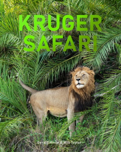 Kruger Safari, Greater Kruger?s Private Game Reserves HPH Publishing