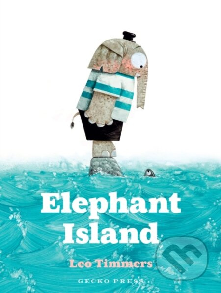 Elephant Island - Leo Timmers - kniha z kategorie Pro děti