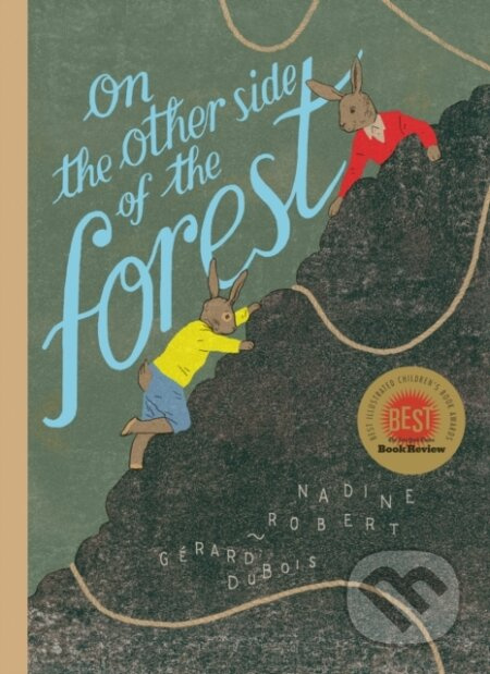 On the Other Side of the Forest - Nadine Robert - kniha z kategorie Pro děti
