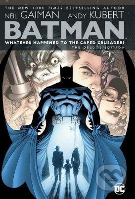Batman (Whatever Happened to the Caped Crusader?) - Neil Gaiman, Andy Kubert - kniha z kategorie Komiksy