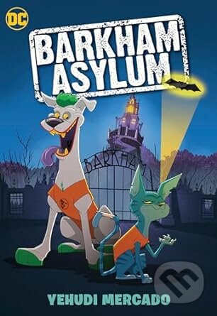 Barkham Asylum - Yehudi Mercado - kniha z kategorie Komiksy