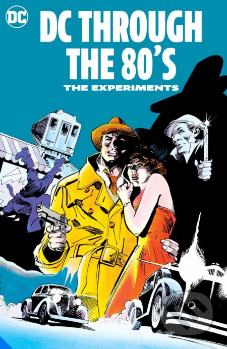 DC Through the 80s: The Experiments - kniha z kategorie Komiksy