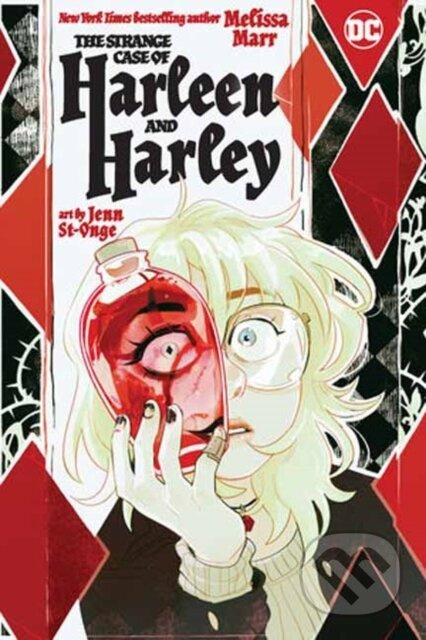 The Strange Case of Harleen and Harley - Jenn St-Onge, Melissa Marr - kniha z kategorie Komiksy
