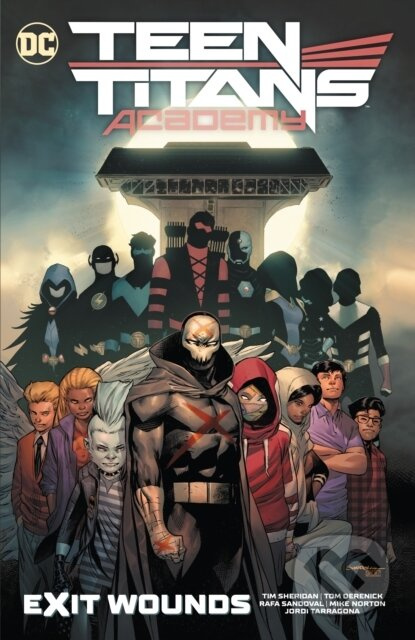 Teen Titans Academy Vol. 2: Exit Wounds - Rafa Sandoval, Tim Sheridan - kniha z kategorie Komiksy