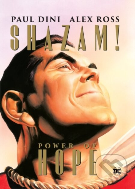 Shazam: The Power of Hope - Alex Ross, Paul Dini - kniha z kategorie Komiksy