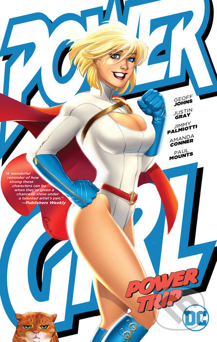 Power Girl: Power Trip - Jimmy Palmiotti, Amanda Conner (ilustrátor) - kniha z kategorie Komiksy