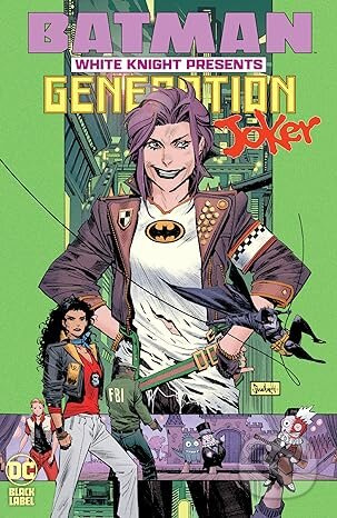 Batman Generation Joker - Sean Murphy, Katana Collins, Clay Mccormack, Mirka Andolfo (Ilustrátor) - kniha z kategorie Komiksy