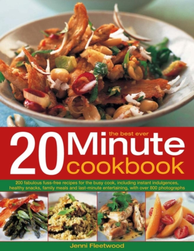 The Best Ever 20 Minute Cookbook - Jenni Fleetwood