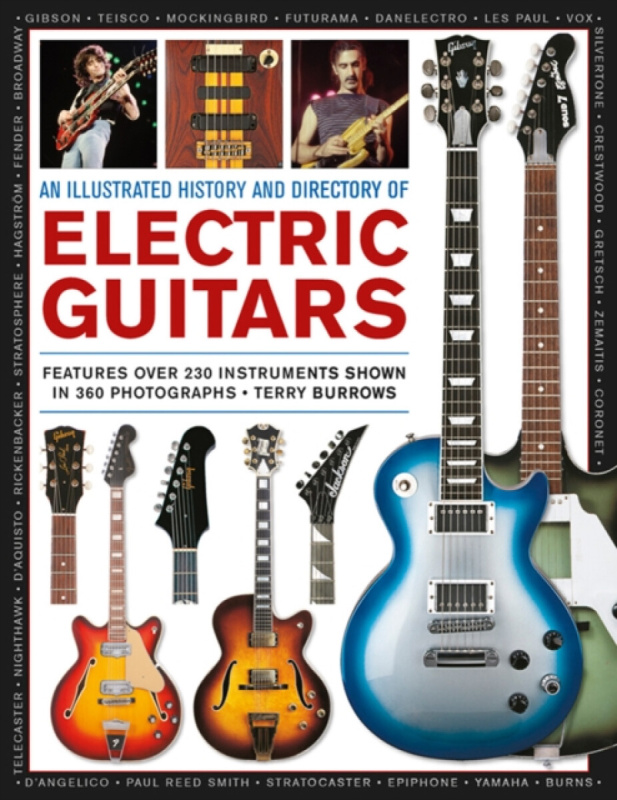 An Illustrated History & Directory of Electric Guitars - Fuller Ted