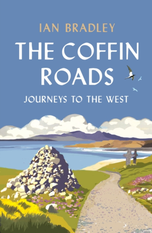 The Coffin Roads (Journeys to the West) - Ian Bradley