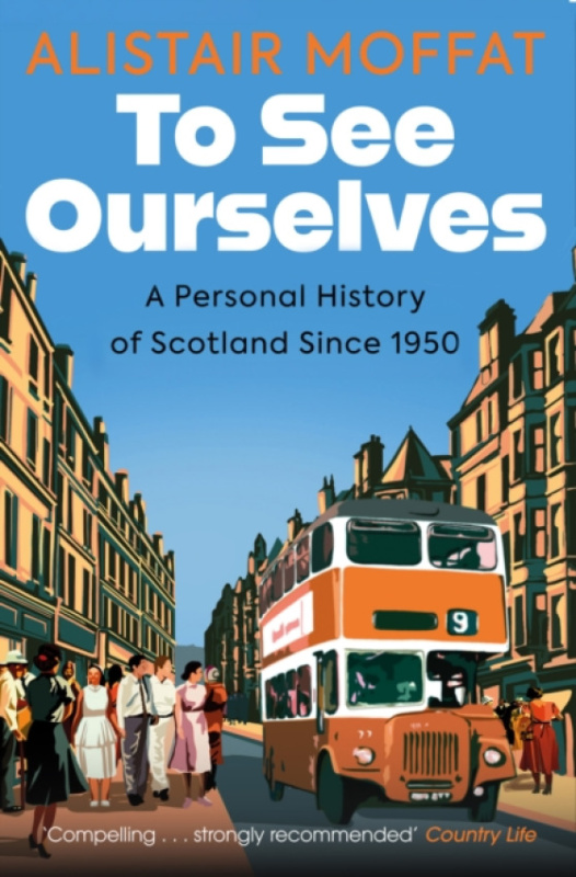 Birlinn General To See Ourselves - Moffat, Alistair