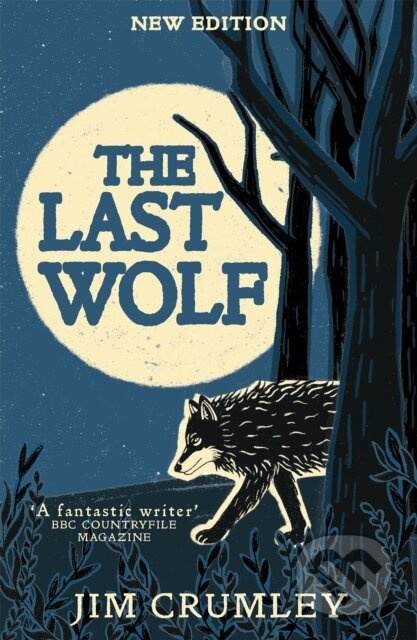 The Last Wolf - Jim Crumley - kniha z kategorie Humanitní a společenské vědy