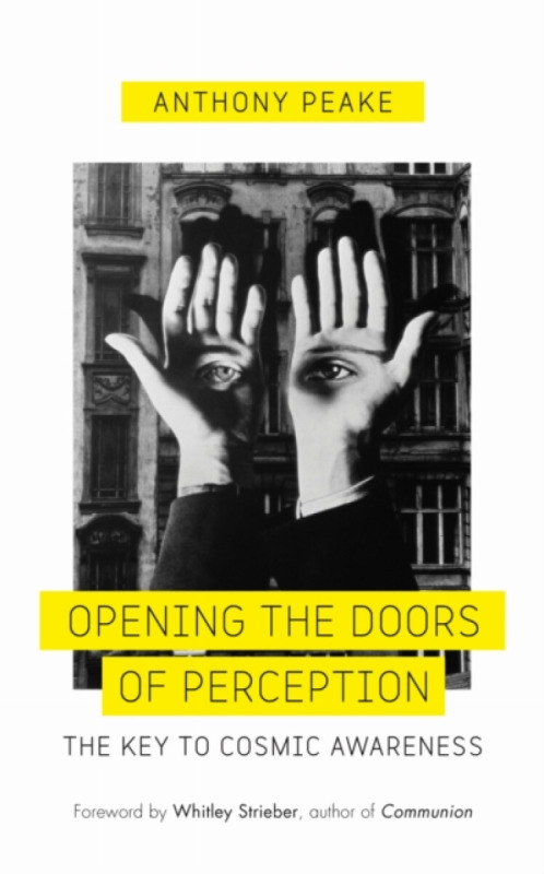 Opening The Doors of Perception - Anthony Peake
