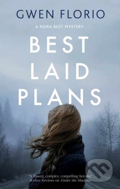 Best Laid Plans - Gwen Florio - kniha z kategorie Detektivky, thrillery a horory