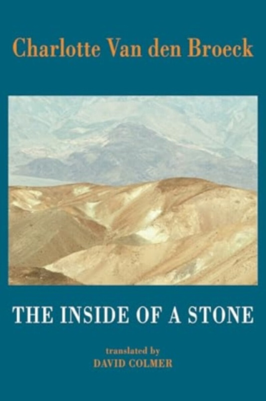 Bloodaxe Books Ltd Inside of a Stone - Van den Broeck, Charlotte