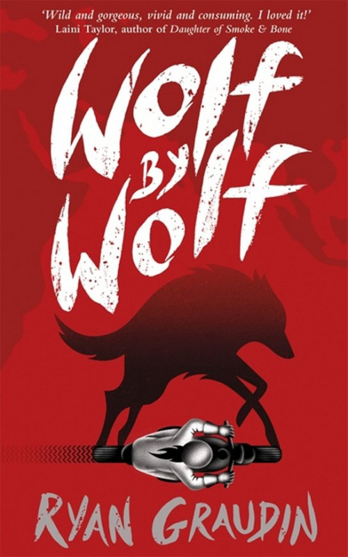 Wolf by Wolf -  Ryan Graudin