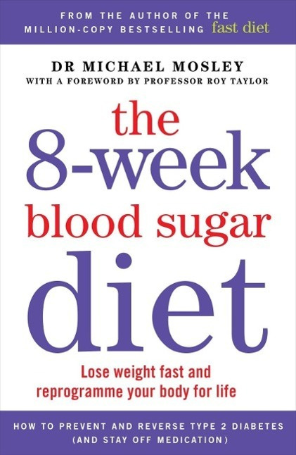 The 8-Week Blood Sugar Diet (Lose weight fast and reprogramme your body) - kniha z kategorie Zdraví a životní styl